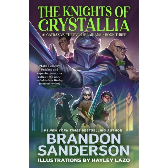Alcatraz Versus the Evil Librarians The Knights of Crystallia: Alcatraz vs. the Evil Librarians, Book 3, (Paperback)