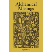 Alchemical Musings, Paperback