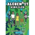 thumbnail image 1 of Alchemist Kids Club Alchemist Kids Club: Adventures in Boron, Book 1, (Paperback), 1 of 1