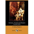 thumbnail image 1 of Alchemy : Ancient and Modern (Illustrated Edition) (Dodo Press) (Paperback), 1 of 1