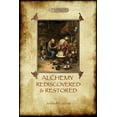 thumbnail image 1 of Alchemy Rediscovered and Restored: revised 2nd. ed. with foreword by Sir Dudley Borron Myers (Aziloth Books), (Paperback), 1 of 1