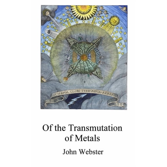 Alchemy Translations The Transmutation of Metals, (Paperback)