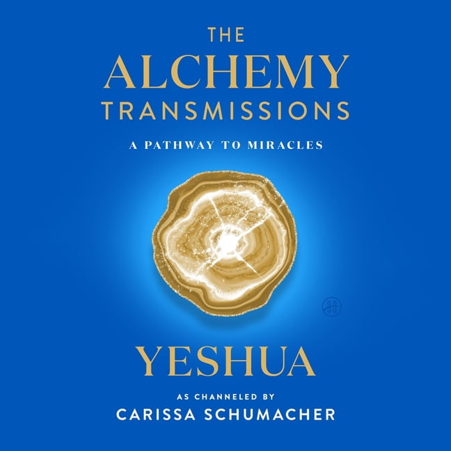 The Alchemy Transmissions: A Pathway to Miracles, (Audiobook)