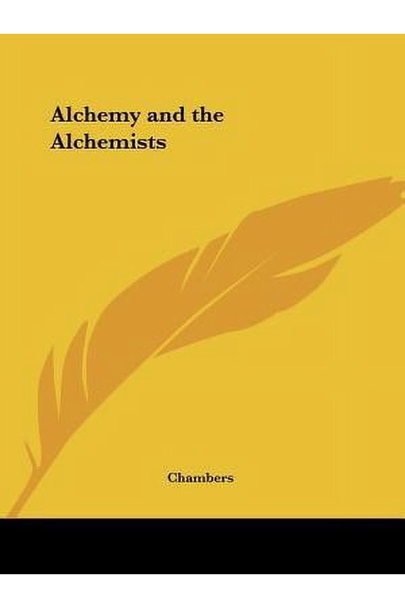 Alchemy and the Alchemists