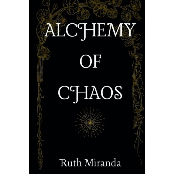 Alchemy of Chaos, (Paperback)