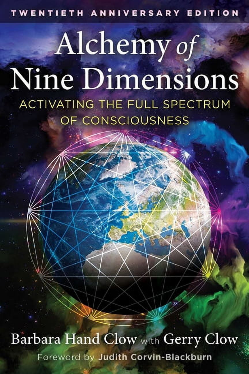 Alchemy of Nine Dimensions: Activating the Full Spectrum of Consciousness, (Paperback)