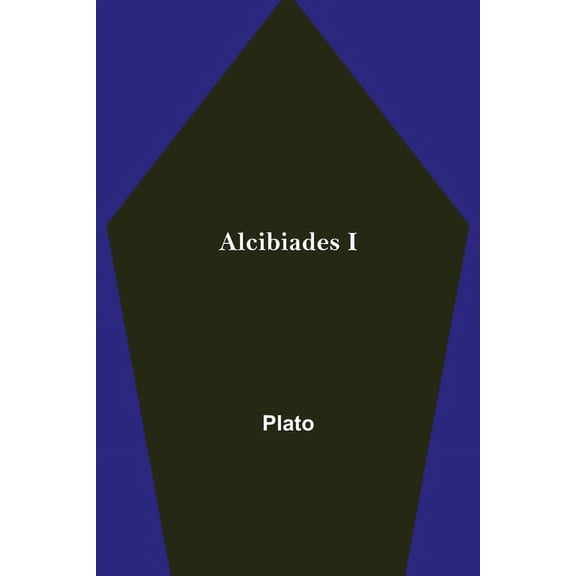Alcibiades I, (Paperback)