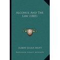 thumbnail image 1 of Alcohol and the Law (1885) Paperback, 1 of 1