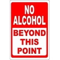 thumbnail image 1 of No Alcohol Beyond This Point Prevent Patrons from Entering or Exiting - 8"x12" Metal Sign, Alcohol Restriction Decor for Home Bar Kitchen Coffee Garage, 1 of 6