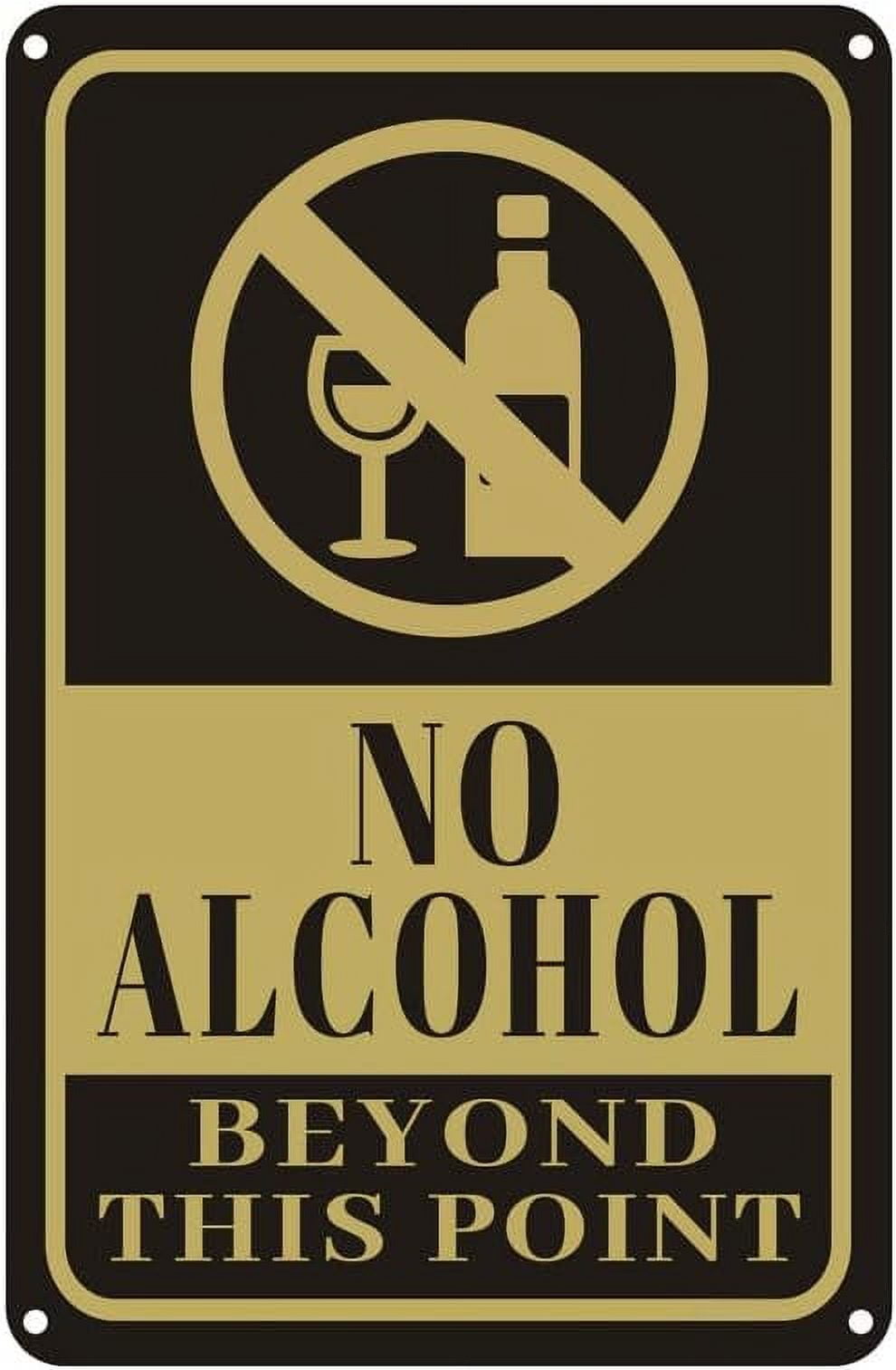No Alcohol Beyond This Point Signs 12