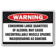 thumbnail image 1 of Alcohol Causes Muscle Spasms Warning Bar Sign | Indoor/Outdoor | Funny Home Décor for Garages, Living Rooms, Bedroom, Offices | SignMission Drunk Drinking Beer Joke Funny Sign Wall, 1 of 4
