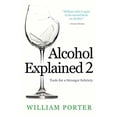 thumbnail image 1 of Pre-Owned Alcohol Explained 2: Tools for a Stronger Sobriety (Paperback) 1672197481 9781672197489, 1 of 1