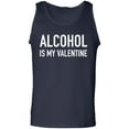 thumbnail image 1 of Alcohol Is My Valentine Adult Tank Top, 1 of 2