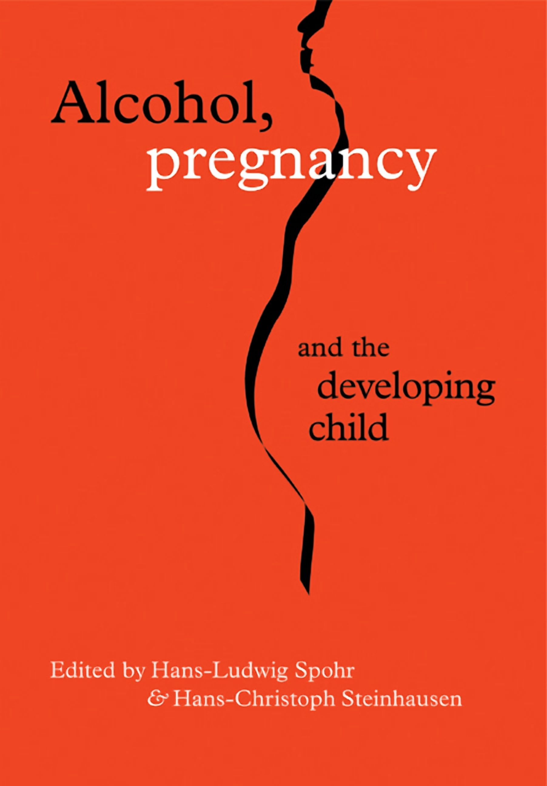 Alcohol, Pregnancy and the Developing Child, (Paperback)