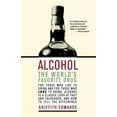 thumbnail image 1 of Alcohol: The World's Favorite Drug, (Paperback), 1 of 2