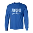 thumbnail image 1 of Alcohol You Later Adult Long Sleeve T-shirt, 1 of 3
