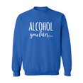 thumbnail image 1 of Alcohol You Later Crewneck Sweatshirt, 1 of 3