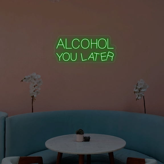 Alcohol You Later Neon Sign (Orange, 41"(W)X18"(H))