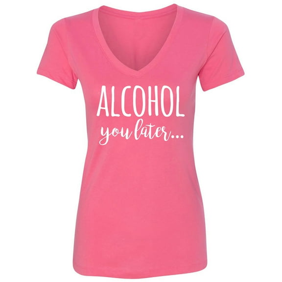 Alcohol You Later Womens V-Neck T-Shirt