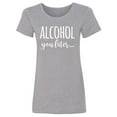 thumbnail image 1 of Alcohol You Later Womens crewneck tee, 1 of 2