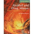 thumbnail image 1 of Pre-Owned Alcohol and Drug Misuse: A Guide for Health Social Care Professionals Paperback, 1 of 1