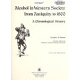 thumbnail image 1 of Pre-Owned Alcohol in Western society from antiquity to 1800: A chronological history (Hardcover) 0874364183 9780874364187, 1 of 1
