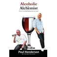 thumbnail image 1 of Alcoholic to Alchemist (Paperback), 1 of 1