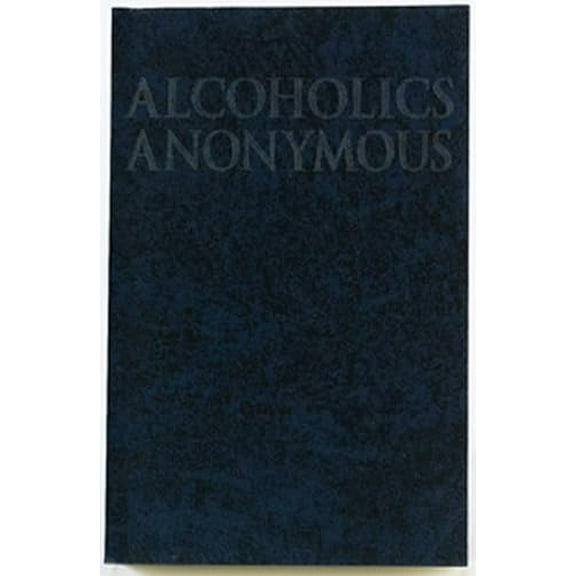 Pre-Owned Alcoholics Anonymous: The Big Book