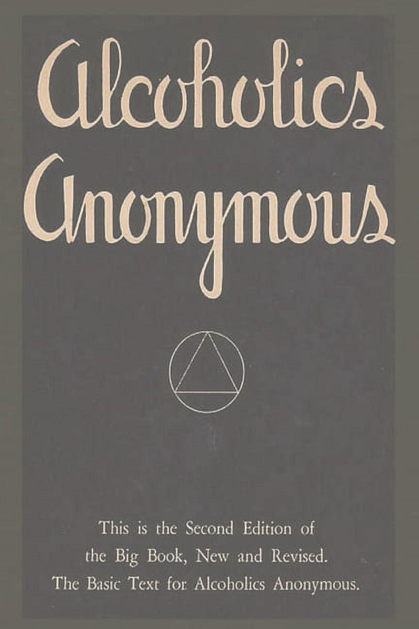 Alcoholics Anonymous: Second Edition of the Big Book, New and Revised ...