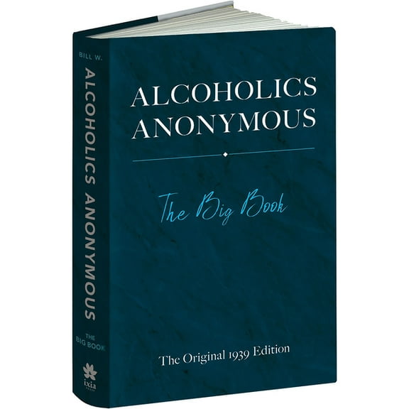 Alcoholics Anonymous: The Big Book: The Original 1939 Edition (The Original 19) (Hardcover)