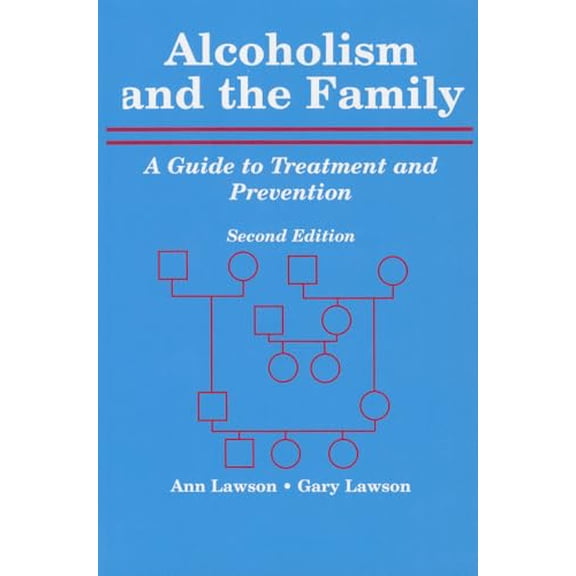 Pre-Owned Alcoholism and the Family: A Guide to Treatment and Prevention (Paperback) 0944480039 9780944480038