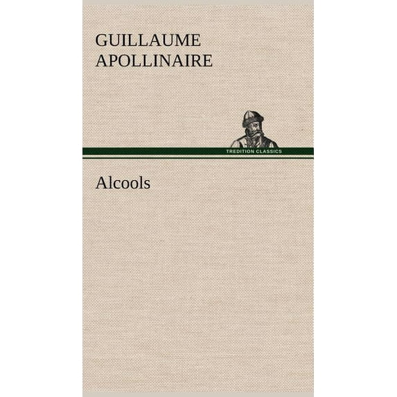 Alcools, (Hardcover)