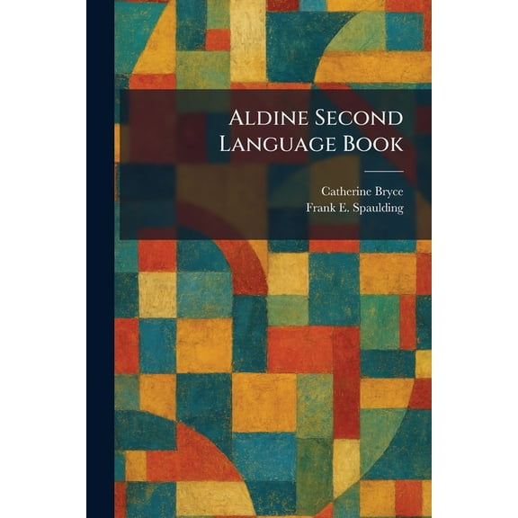 Aldine Second Language Book, (Paperback)