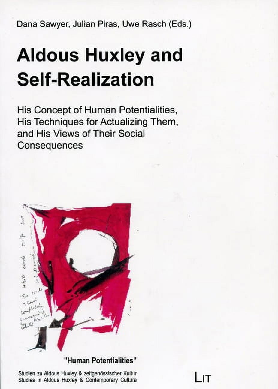 Aldous Huxley and SelfRealization His Concept of Human