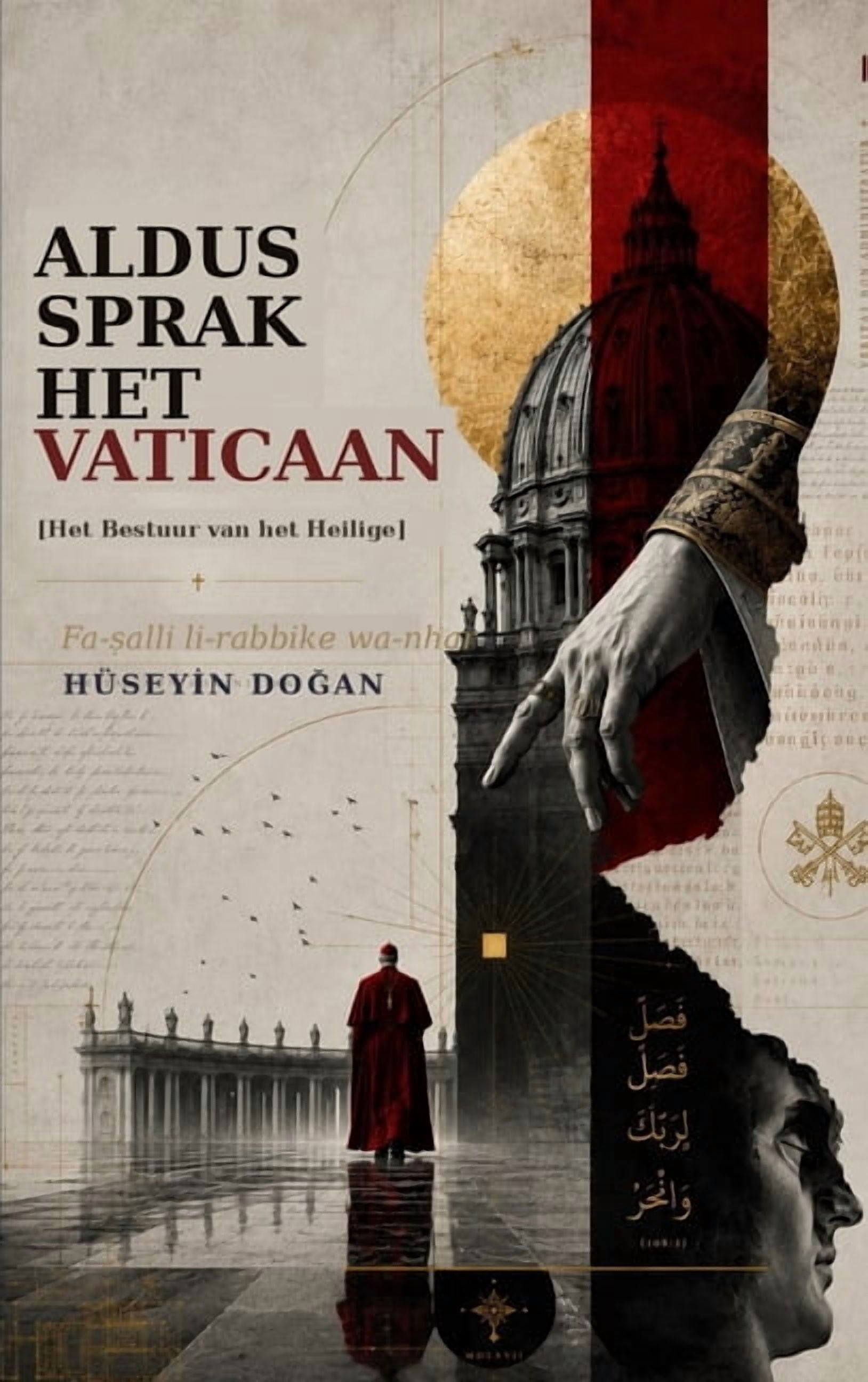 Aldus Sprak Het Vaticaan: Het Bestuur van het Heilige, (Paperback)