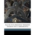 thumbnail image 1 of Ale Er Fun Mendele Mokher Sforim (Sh.Y. Abramoits) Volume 16, 1 of 1