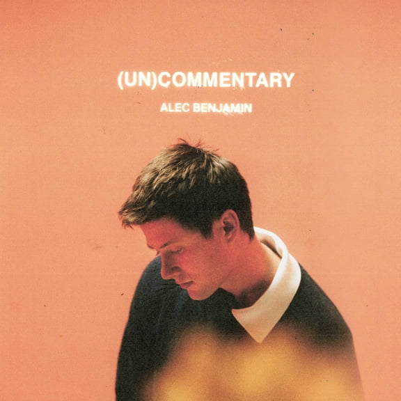 Alec Benjamin - (Un)Commentary - Music & Performance - CD