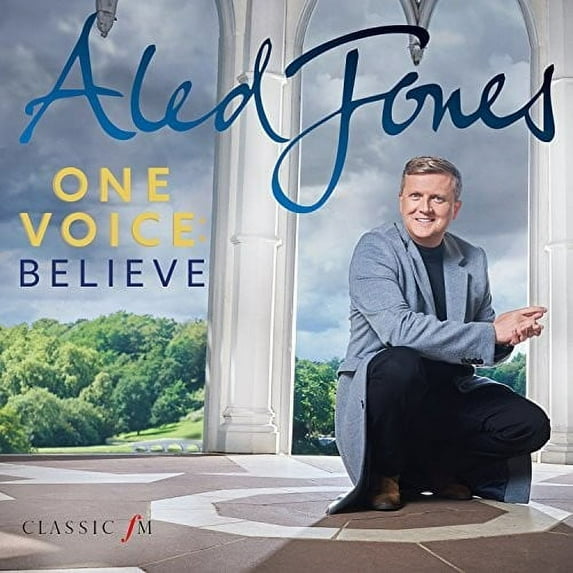 Aled Jones - One Voice: Beleive - Music & Performance - CD