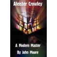 thumbnail image 1 of Aleister Crowley: A Modern Master, (Paperback), 1 of 1
