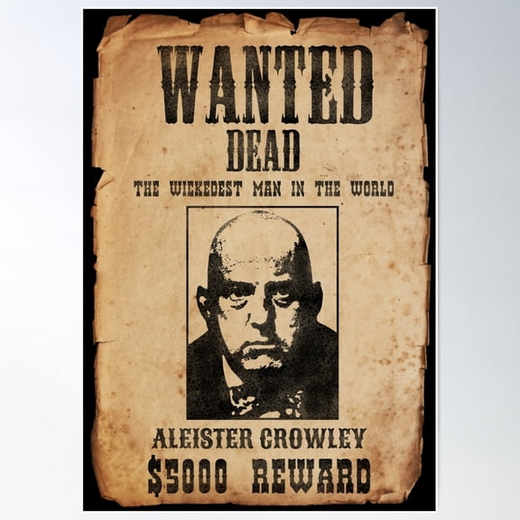 Aleister Crowley: Vintage Wanted Poster Design Poster Wall Art, Modern Wall Decor For Living Room Bedroom, 16x24 UNFRAMED
