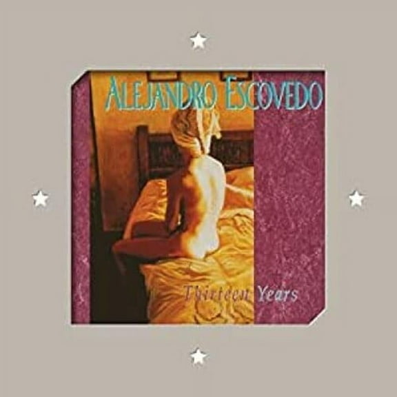 Alejandro Escovedo - Thirteen Years - Rock - Vinyl