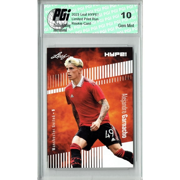 Alejandro Garnacho 2023 Leaf HYPE! #99 Only 5000 Made! Man U Rookie Card PGI 10