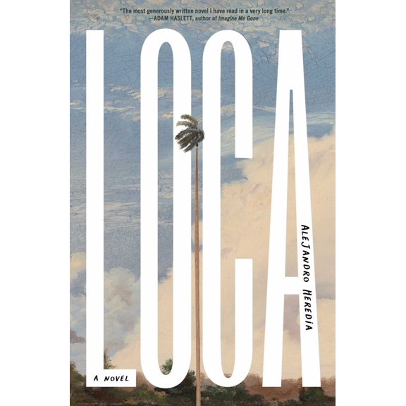 Alejandro Heredia: Loca (Hardcover)
