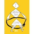 thumbnail image 1 of Alejandro Magallanes &amp; Tedi LÃ³pez Mills: I Will Not Leave, (Paperback), 1 of 1
