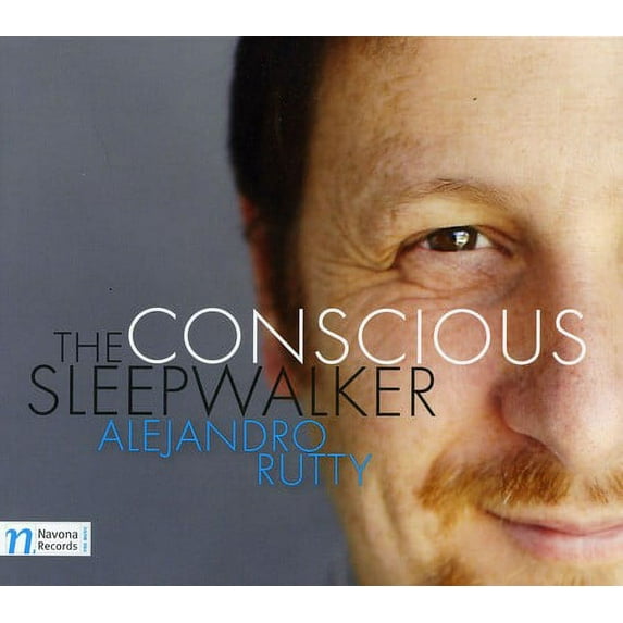 Alejandro Rutty - Conscious Sleepwalker - Music & Performance - CD