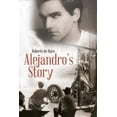 thumbnail image 1 of Alejandro's Story (Paperback), 1 of 1