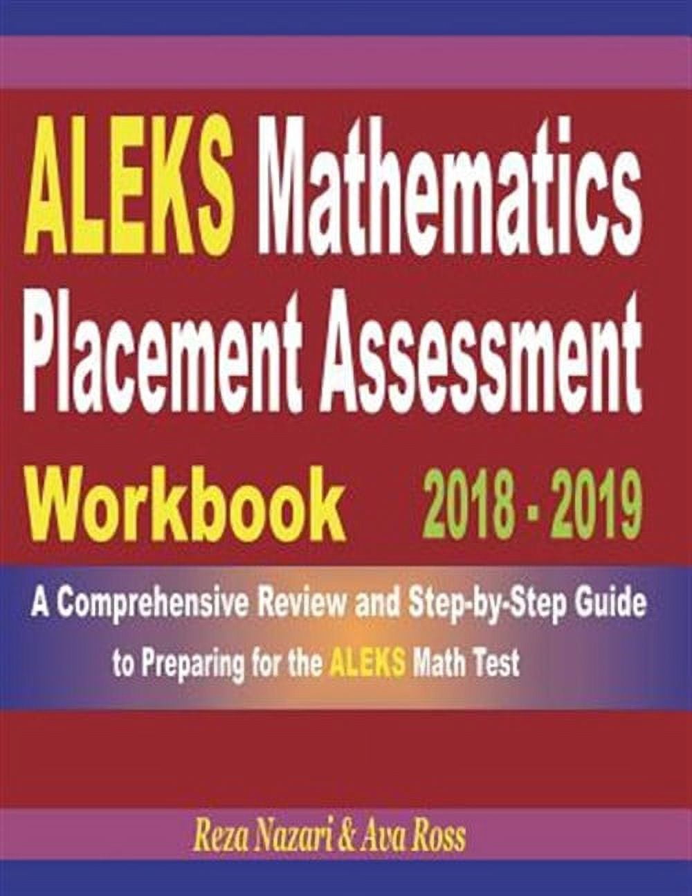 Alex Math Workbook Aleks Mathematics Placement Assessment Workbook 2018 - 2019: A ...