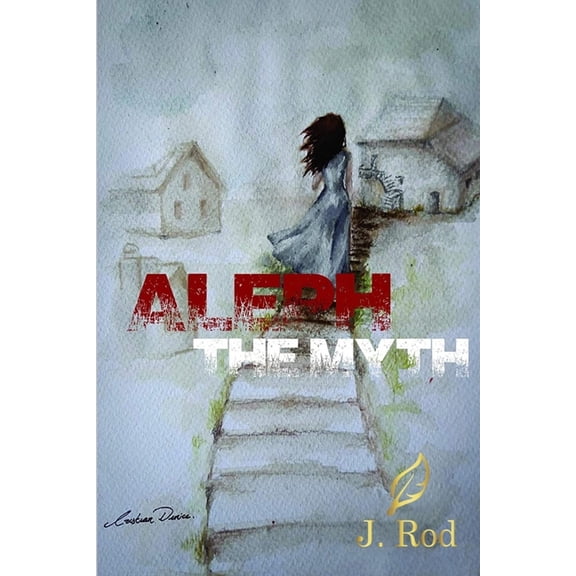 Aleph: The myth Paperback 1730981623 9781730981623 Juan Manuel Rodrguez Caamao