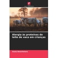 thumbnail image 1 of Alergia às proteínas do leite de vaca em crianças (Paperback), 1 of 1