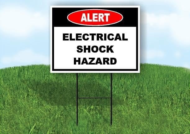 Alert Electrical Shock Hazard Single Sided 18x24 in Yard Road Sign w ...